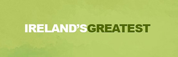 Ireland's Greatest Figures - Vote now