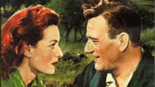 O'Hara - "Love is forever. And with The Quiet Man it's forever and ever and ever"