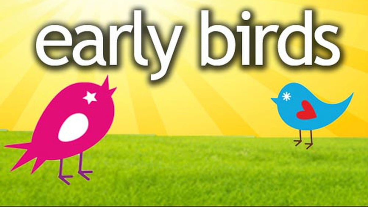 Early Birds