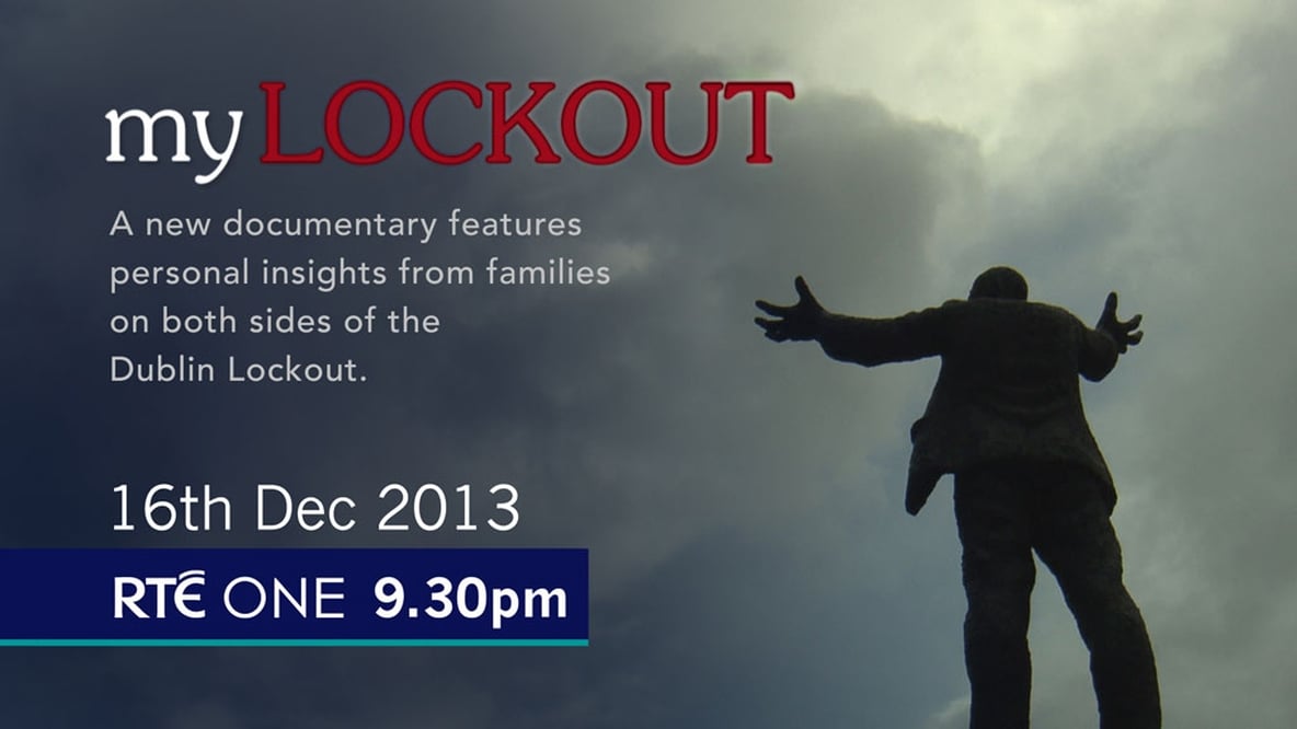 New Documentary 'My Lockout' on RTÉ One