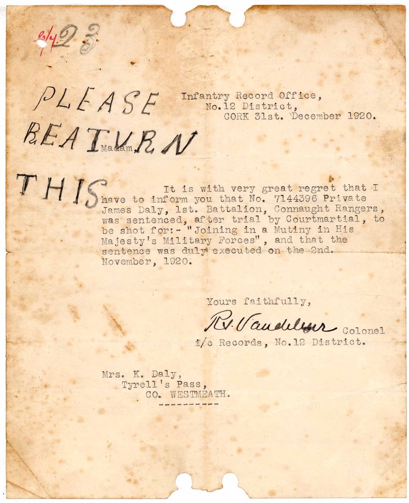 Letter dated 31 December 1920 and signed by Colonel Vandeleur (Infantry Record Office), Cork addressed to K. Daly of Tyrrellspass, Co Westmeath, informing her that James Daly was 'duly executed'.