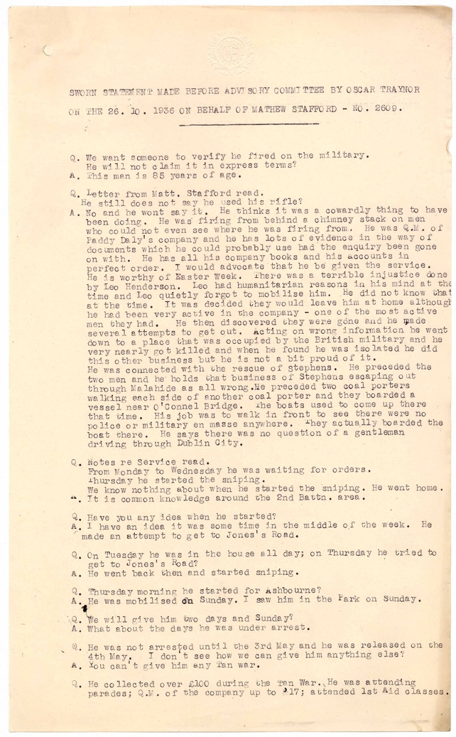 Extract from sworn statement made by Oscar Traynor TD, former Officer Commanding Dublin Brigade IRA, before the Advisory Committee, Military Service Pensions Act, in support of Mathew Stafford’s application for a military service pension under 1934 act
