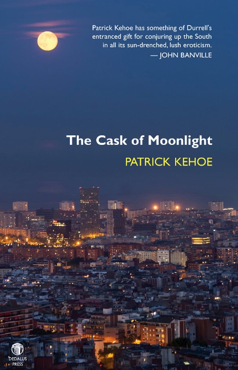 Patrick Kehoe's The Cask of Moonlight has just been published