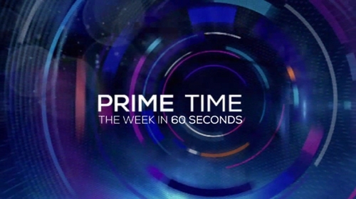 A 60 second look at the week on Prime Time.