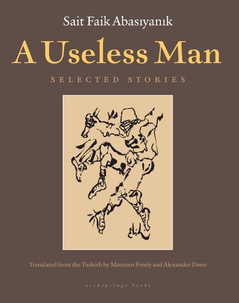 Sait Faik's stories have a curious sparkle despite the often hard-pressed, dissolute lives of his characters.