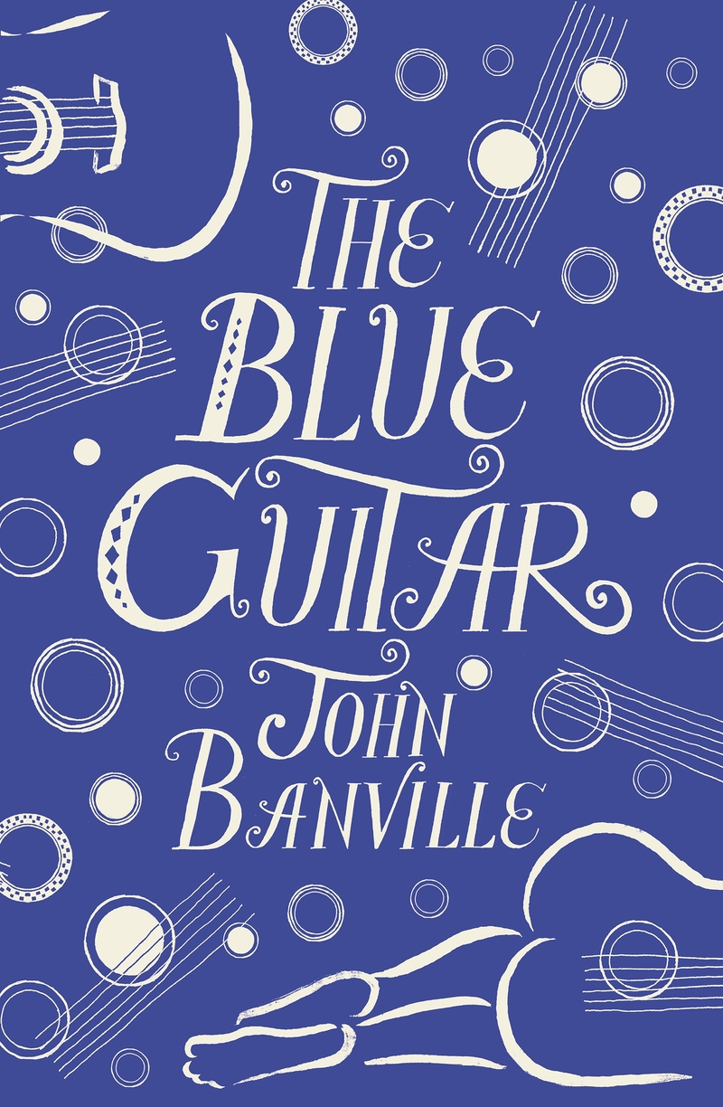The Blue Guitar: a profound exploration of the loss of dear things in one man's life - innocence, brief happiness, fleeting love.
