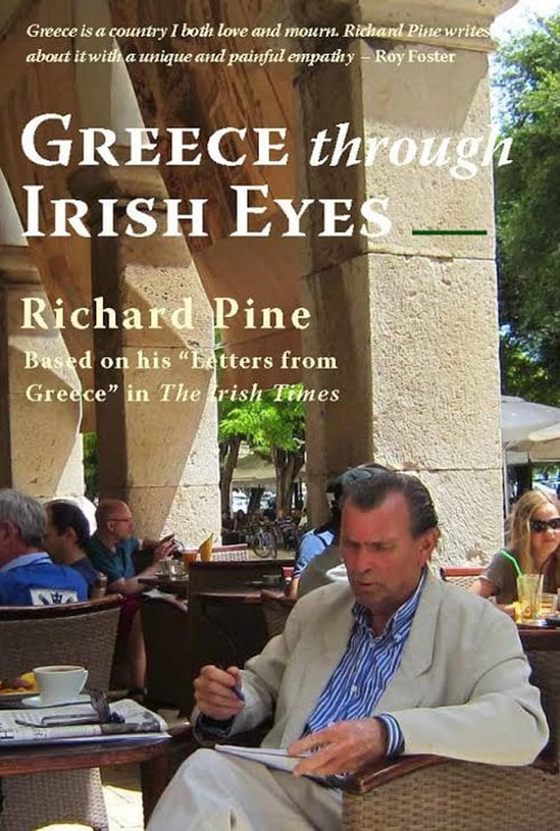 Richard Pine's new book, Greece Through Irish Eyes. The author draws fascinating parallels between Greece and Ireland in his 388-page book.
