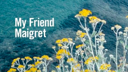 Penguin are issuing the entire series of Maigret novels - My Friend Maigret has just appeared, another taut Simenon tale from the Belgian master of crime.