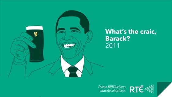 Us Presidents in Ireland - Barack Obama