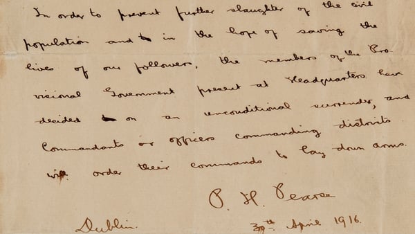 The letter was written by Pearse on 30 April 1916, shortly before he surrendered to Brigadier General William Lowe