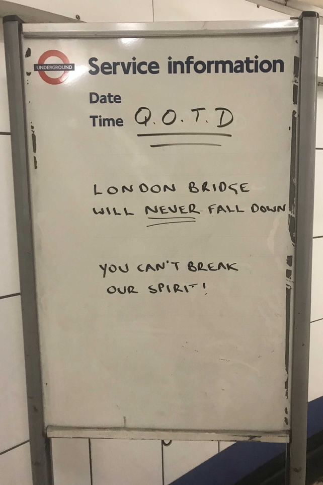 A defiant message at a London underground station