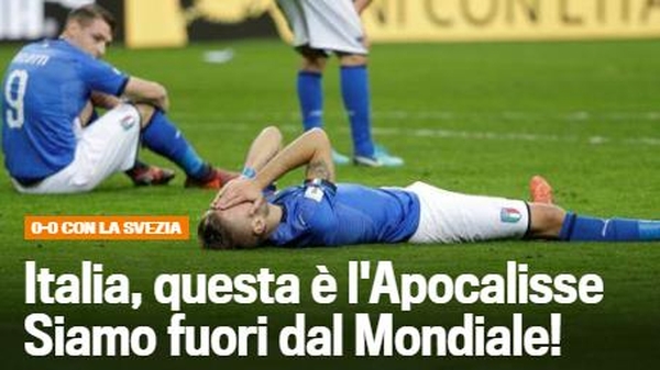 La Gazzetta dello Sport headlined their lead article 'Italy, this is the apocalypse'
