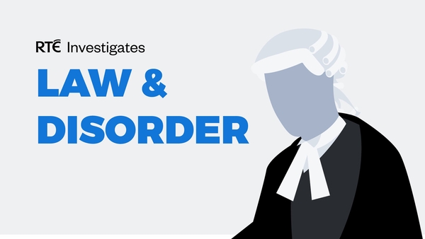 RTÉ Investigates - Law and disorder