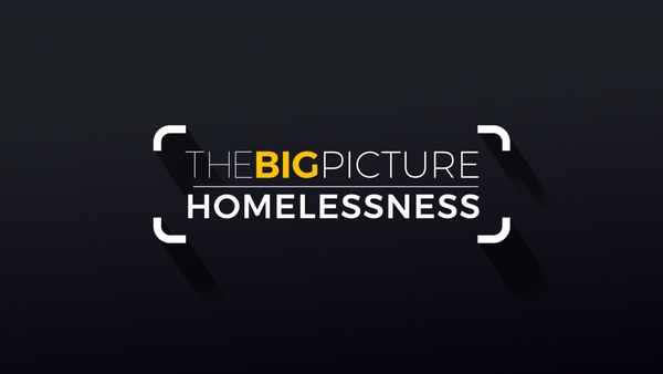The Big Picture - Homelessness