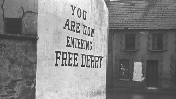 Slogan on the gable end of a house in Derry, "You are now entering Free Derry". 
© RTÉ Stills Libra…