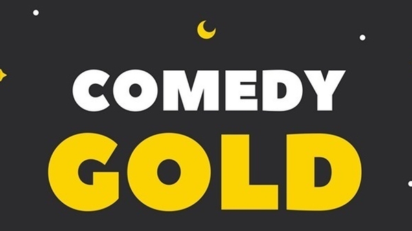 Get Tickets: Comedy Gold - 7.00 Session