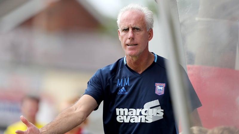 "Mick's a manager first and foremost. He talks about football all the time"