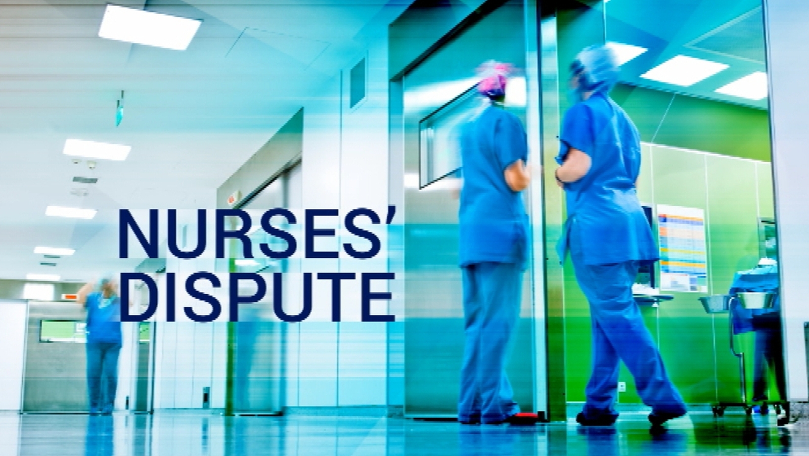 Nurses say they have 'no choice' but to strike