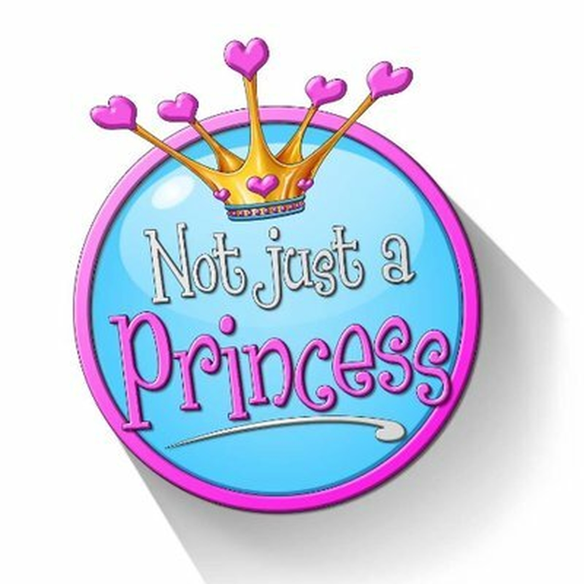Not Just A Princess