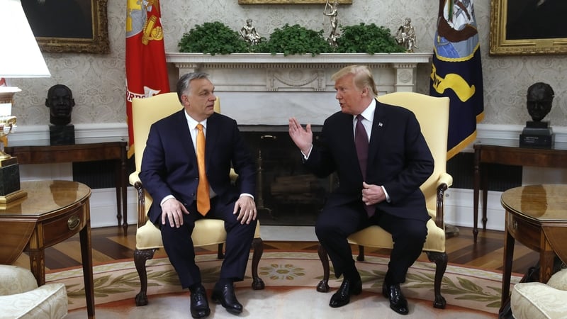 Donald Trump told reporters 'Viktor Orbán has done a tremendous job in so many different ways'