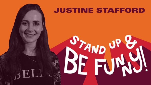 Stand Up & Be Funny - Justine Stafford