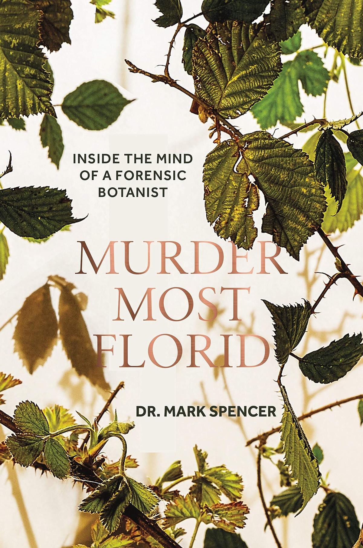 Dr Mark A. Spencer - Murder Most Florid