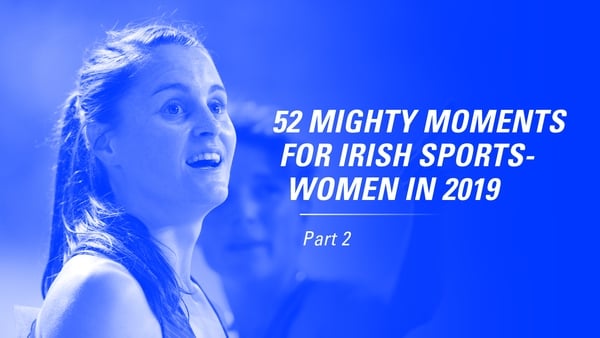 52 Mighty Moments for sportswomen in 2019 - Part II