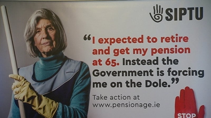 The campaign includes includes SIPTU, the National Women's Council of Ireland, Age Action and Active Retirement Ireland