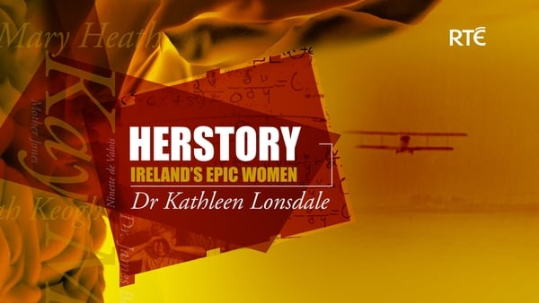 Podcast: Kathleen Lonsdale - the groundbreaking scientist
