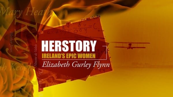 Podcast: Elizabeth Gurley Flynn - The Rebel Girl
