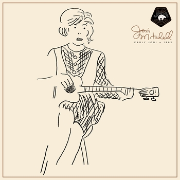 Joni Mitchell Archive Volume 1 - The Early Years (1963