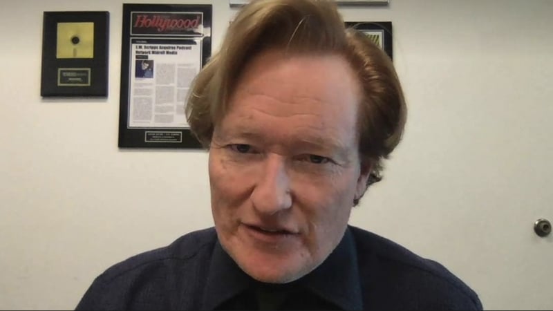 Conan O'Brien: "My body immediately responds to being in Ireland."