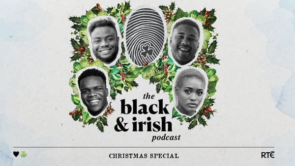 Listen back above or subscribe to The Black and Irish Podcast wherever you get your podcasts.