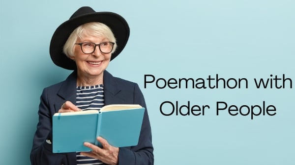 Poetry Ireland seeks poets for Poemathon with Older People