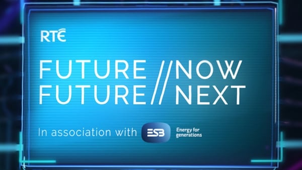 RTÉ Future Now, Future Next Podcast