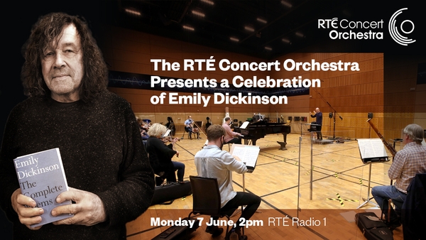 The RTÉ Concert Orchestra celebrates Emily Dickinson