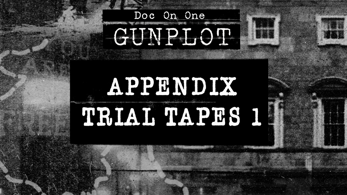 GunPlot: Bonus - Appendix Trial Tapes 1