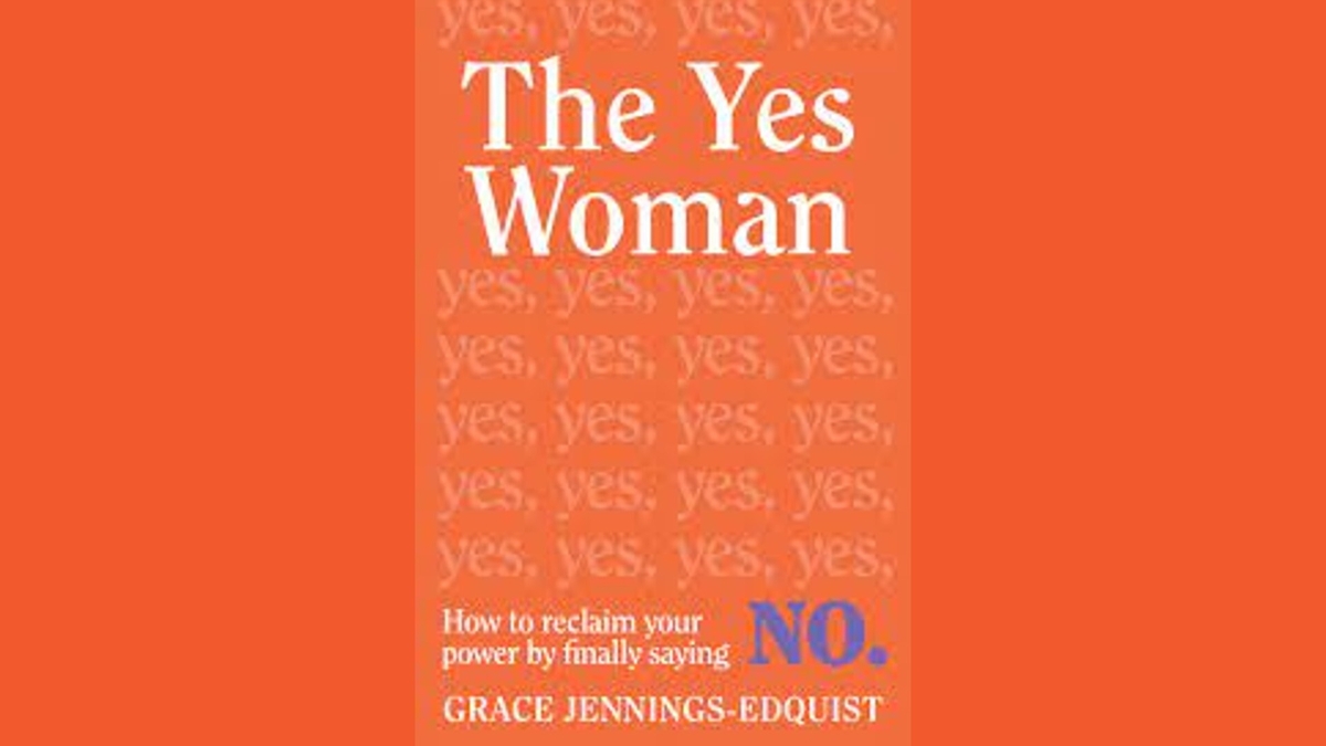 "The Yes Woman" with Grace Jennings-Edquist