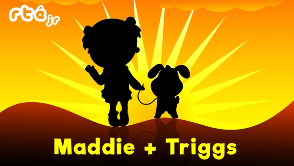 Let's go on an adventure with Maddie and Triggs!