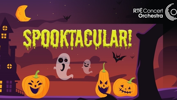 RTÉ Concert Orchestra bring you a spooktacular family concert!