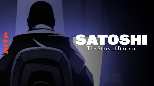 Watch: The Satoshi Mystery - The Story of Bitcoin