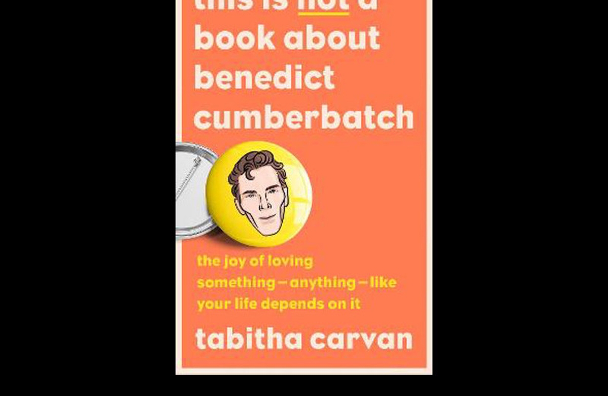 This is not a book about Benedict Cumberbatch