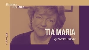 The Maeve Binchy Collection - Tia Maria by Maeve Binchy show image