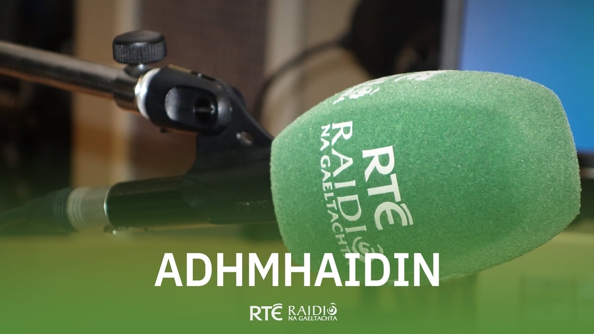 Adhmhaidin Dé Máirt 25 Iúil 2023.