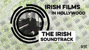 The Irish Soundtrack Sunday 25 September 2022 show image