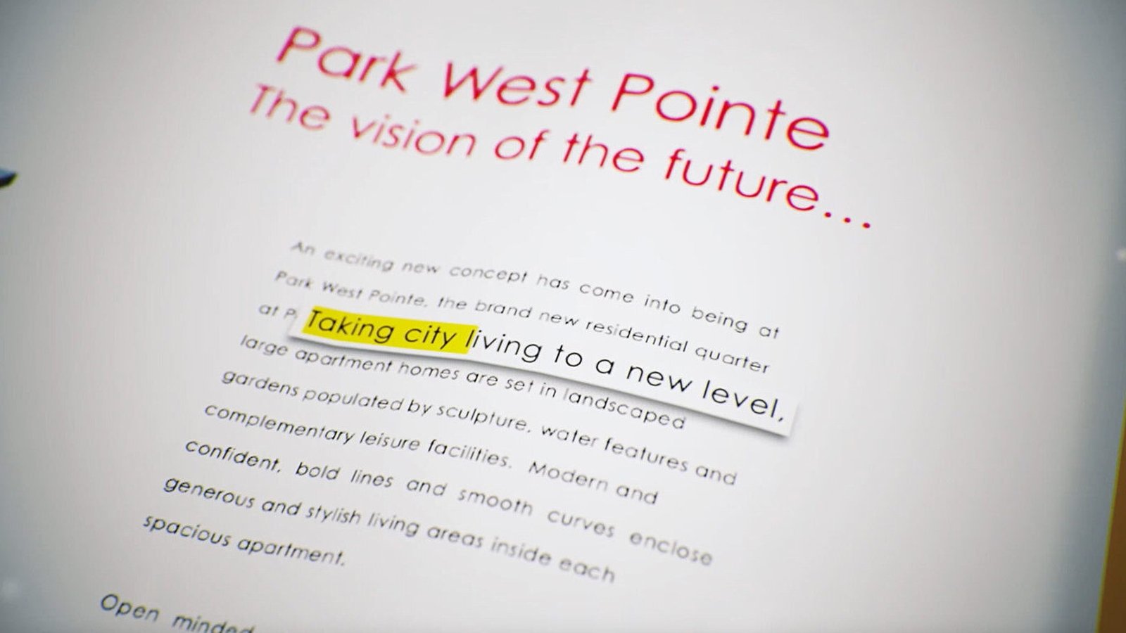 Potential buyers were promised that the residential quarter would take "city living to a new level"