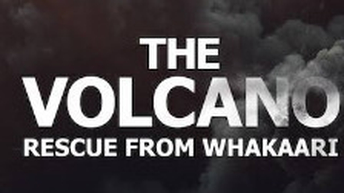 The Volcano: Rescue from Whakaari