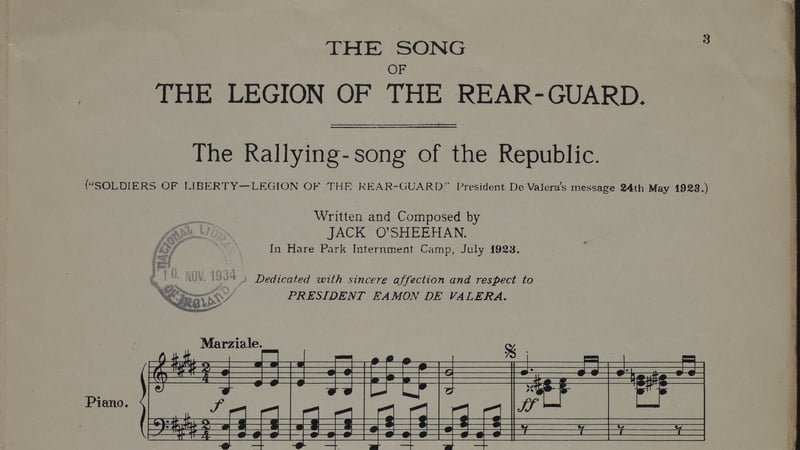 Some of the sheet music of The Song of the Legion of the Rear-guard, composed in Hare Park Camp by internee Jack O'Sheehan. Image courtesy of the National Library of Ireland