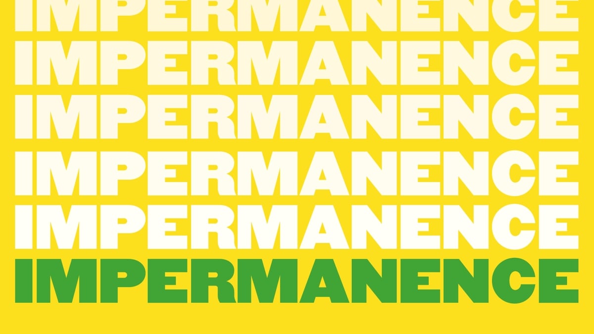 Impermanence