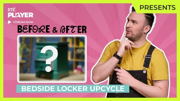 DIY guru Paul Kinsella shows you how to upcycle an old bedside locker that's seen better days.
